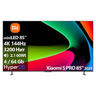 Телевизор Xiaomi S PRO 2025 85 [85(216см) 4K 144Hz]