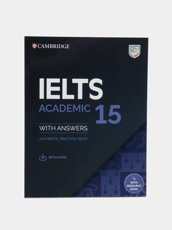 IELTS 15 Academic Students Book with Answers with Audio( Authentic practice